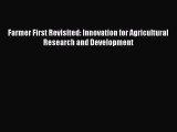 [PDF Download] Farmer First Revisited: Innovation for Agricultural Research and Development