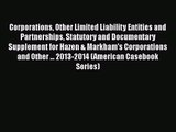 Corporations Other Limited Liability Entities and Partnerships Statutory and Documentary Supplement