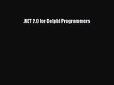 (PDF Download) .NET 2.0 for Delphi Programmers PDF