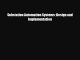 [PDF Download] Substation Automation Systems: Design and Implementation [Download] Online