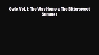 [PDF Download] Owly Vol. 1: The Way Home & The Bittersweet Summer [Read] Online