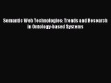 (PDF Download) Semantic Web Technologies: Trends and Research in Ontology-based Systems Download