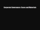 Corporate Governance: Cases and Materials  Read Online Book