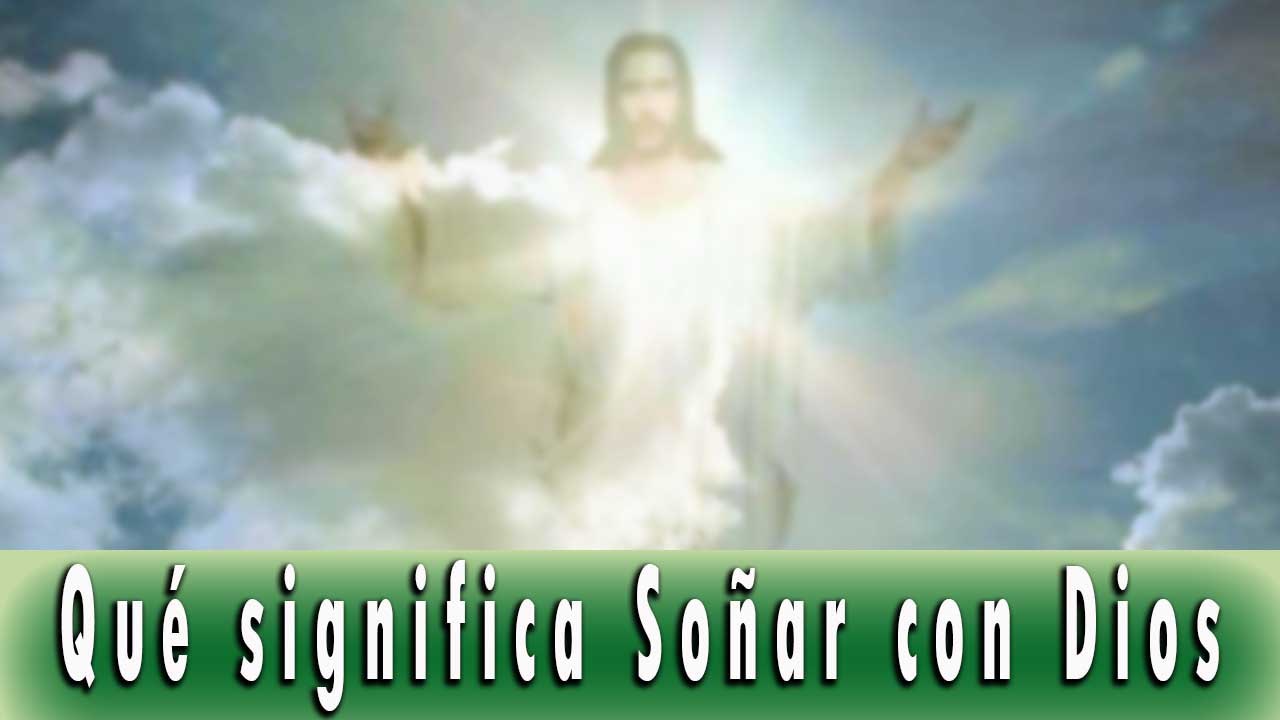 Que significa soñar con Dios