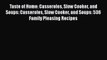 Taste of Home: Casseroles Slow Cooker and Soups: Casseroles Slow Cooker and Soups: 536 Family