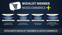 Complete Wishlist Member - WooCommerce Integration using Wishlist Member WooCommerce Plus