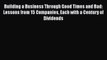 Building a Business Through Good Times and Bad: Lessons from 15 Companies Each with a Century