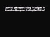 [PDF Download] Concepts of Pattern Grading: Techniques for Manual and Computer Grading (2nd