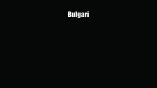 [PDF Download] Bulgari [Read] Online