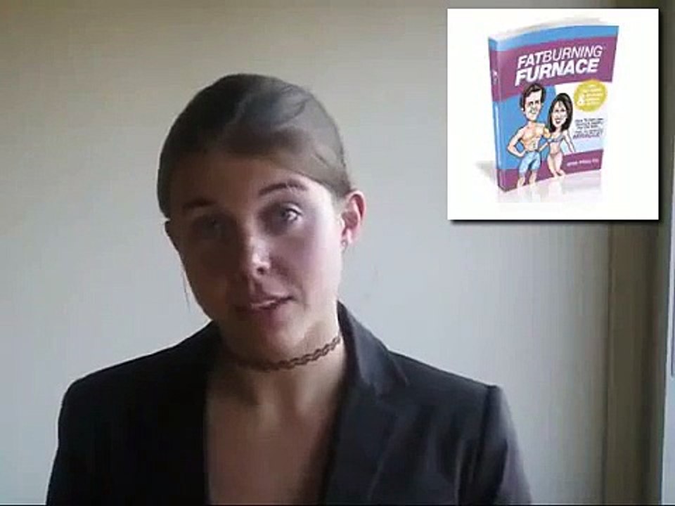 Fat Burning Furnace -  LOSE THAT NASTY FAT !!!