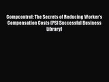 Compcontrol: The Secrets of Reducing Worker's Compensation Costs (PSI Successful Business Library)