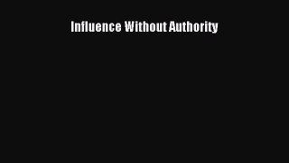 Influence Without Authority Free Download Book