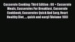 Casserole Cooking: Third Edition : 80 + Casserole Meals Casseroles For Breakfast Casserole