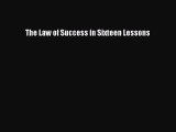 The Law of Success in Sixteen Lessons  Free Books