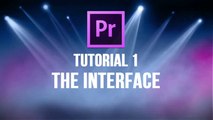 Adobe Premiere Pro CS6 Made Easy - Tutorial 1 - The Interface