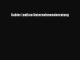 [PDF Download] Gabler Lexikon Unternehmensberatung [Download] Online
