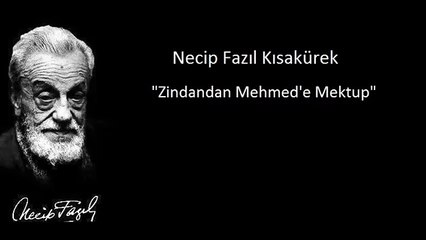 Necip Fazıl Kısakürek Zindandan Mehmede Mektup