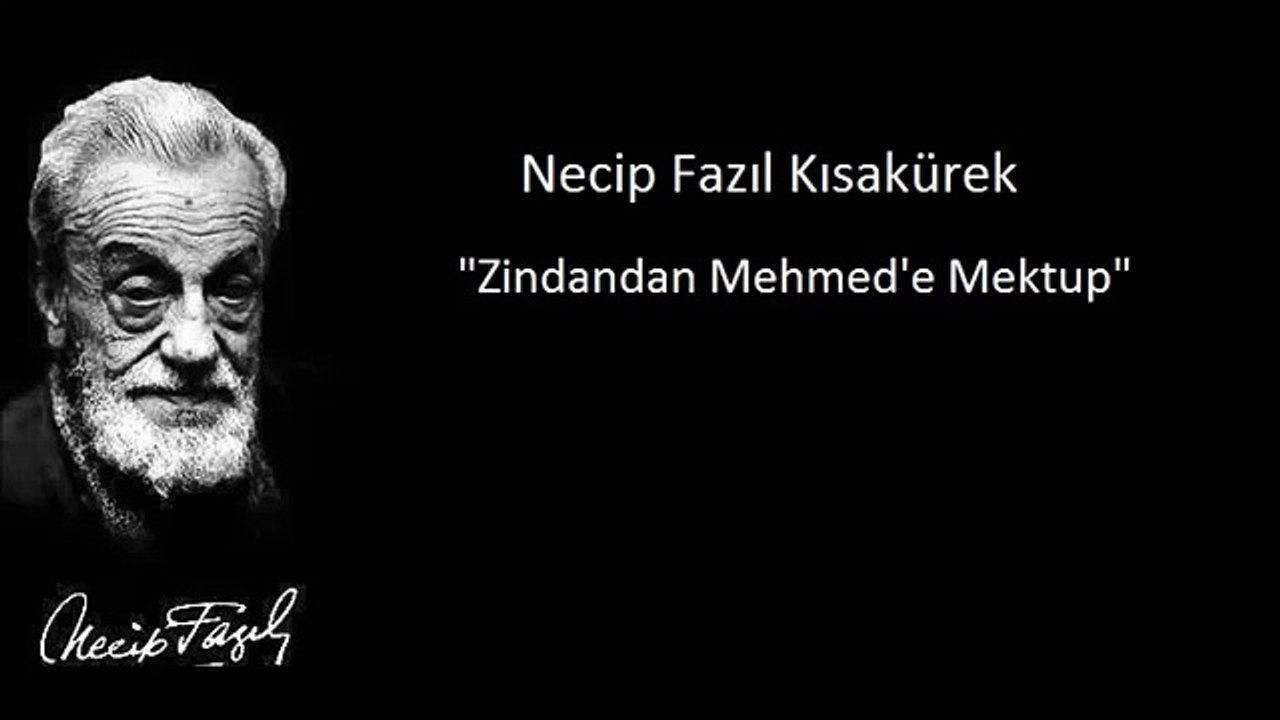 Necip Fazıl Kısakürek Zindandan Mehmede Mektup