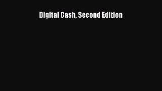 Digital Cash Second Edition  Read Online Book