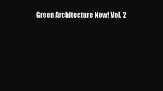 Green Architecture Now! Vol. 2 Free Download Book
