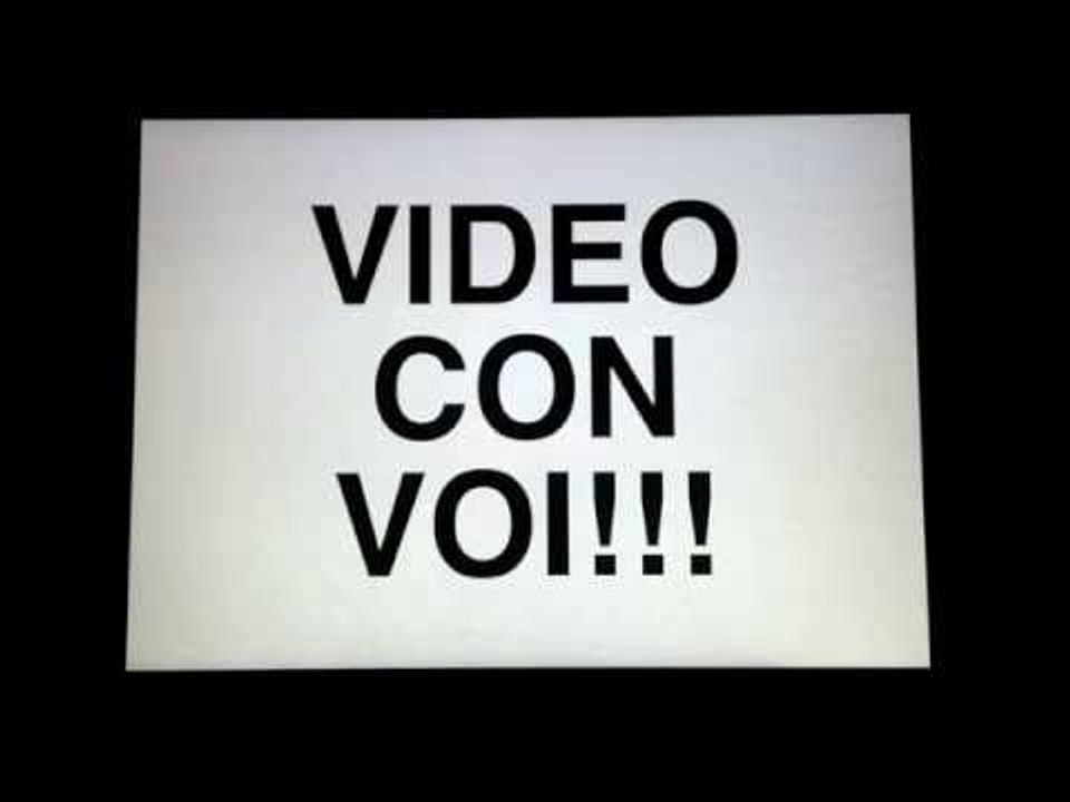 Video con... voi!!!