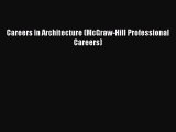 Careers in Architecture (McGraw-Hill Professional Careers)  Free PDF