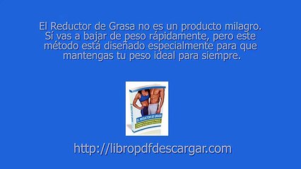 El Reductor de Grasa libro pdf - Sistema para quemar grasa rapidamente