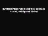 (PDF Download) HSP Matem?ticas ? 2009: Edici?n del estudiante Grade 1 2009 (Spanish Edition)