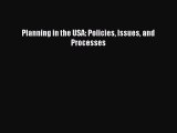 Planning in the USA: Policies Issues and Processes  Free Books