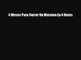 [PDF Download] 4 Meses Para Correr Un Maraton En 4 Horas [Read] Online