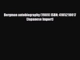 [PDF Download] Bergman autobiography (1989) ISBN: 4105210017 [Japanese Import] [PDF] Full Ebook