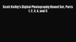 [PDF Download] Scott Kelby's Digital Photography Boxed Set Parts 1 2 3 4 and 5 [Read] Full