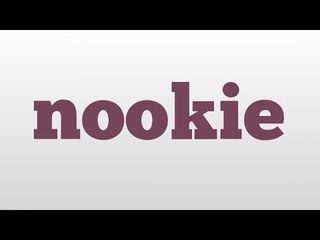 nookie meaning and pronunciation