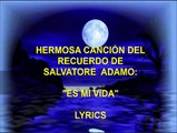 Salvatore  Adamo - Es Mi Vida  / LYRICS