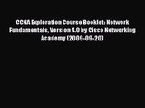 [PDF Download] CCNA Exploration Course Booklet: Network Fundamentals Version 4.0 by Cisco Networking