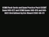 [PDF Download] CCNA Flash Cards and Exam Practice Pack (CCENT Exam 640-822 and CCNA Exams 640-816