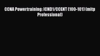 [PDF Download] CCNA Powertraining: ICND1/CCENT (100-101) (mitp Professional) [PDF] Online
