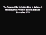 [PDF Download] The Papers of Martin Luther King Jr. Volume II: Rediscovering Precious Values