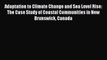 [PDF Download] Adaptation to Climate Change and Sea Level Rise: The Case Study of Coastal Communities