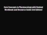 PDF Download Core Concepts in Pharmacology with Student Workbook and Resource Guide (3rd Edition)
