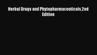 PDF Download Herbal Drugs and Phytopharmaceuticals2nd Edition Download Full Ebook