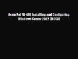 [PDF Download] Exam Ref 70-410 Installing and Configuring Windows Server 2012 (MCSA) [Download]