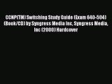 [PDF Download] CCNP(TM) Switching Study Guide (Exam 640-504) (Book/CD) by Syngress Media Inc