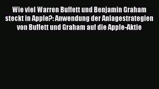[PDF Download] Wie viel Warren Buffett und Benjamin Graham steckt in Apple?  Anwendung der