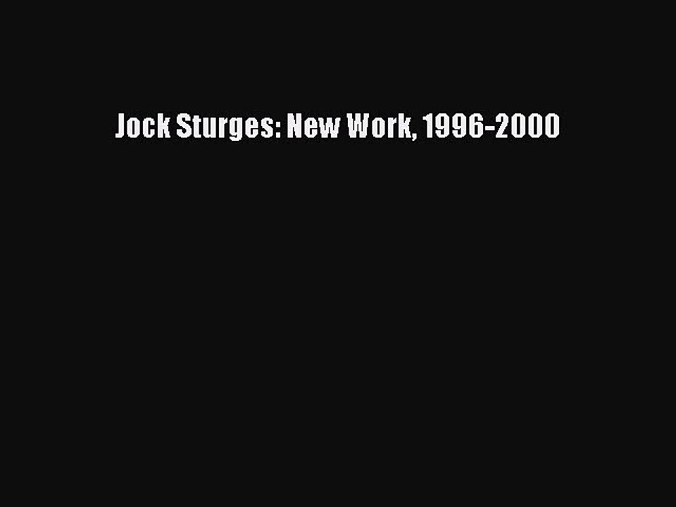 [PDF Download] Jock Sturges: New Work 1996-2000 [Read] Online