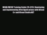 [PDF Download] MCAD/MCSD Training Guide (70-315): Developing and Implementing Web Applications