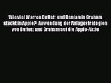 [PDF Download] Wie viel Warren Buffett und Benjamin Graham steckt in Apple?: Anwendung der