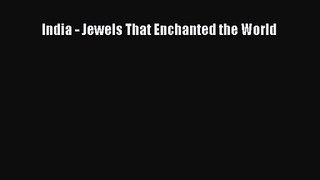 India - Jewels That Enchanted the World  PDF Download