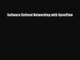 [PDF Download] Software Defined Networking with OpenFlow [Read] Full Ebook