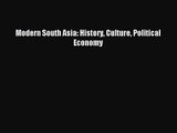 (PDF Download) Modern South Asia: History Culture Political Economy Read Online